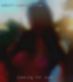 Looking for fun flirty party girl nude.