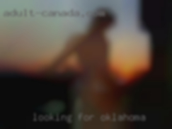 Looking for adult with the right Oklahoma.