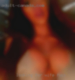 Looking for only serious people wife fuck.