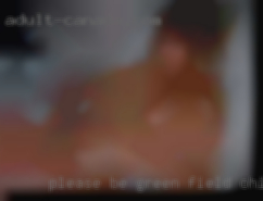 Please be presentable and in shape green field Ohio.